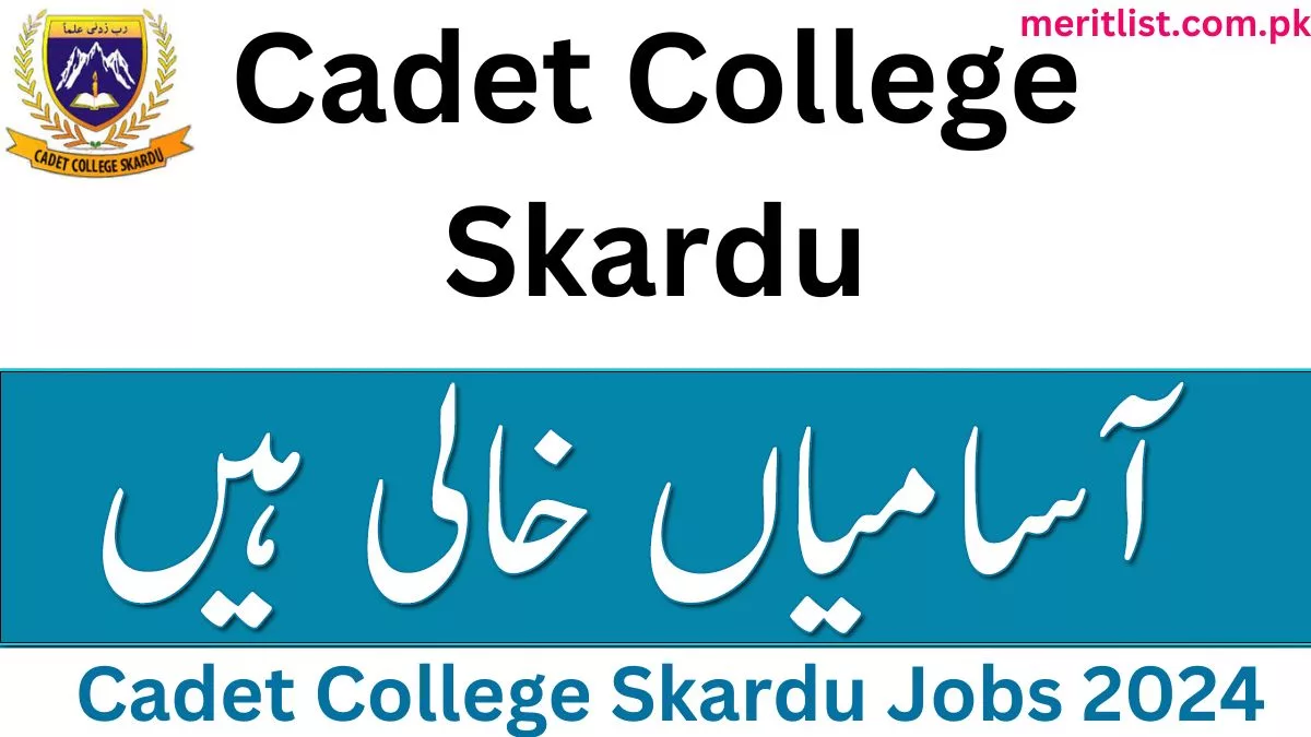 Cadet College Skardu Jobs