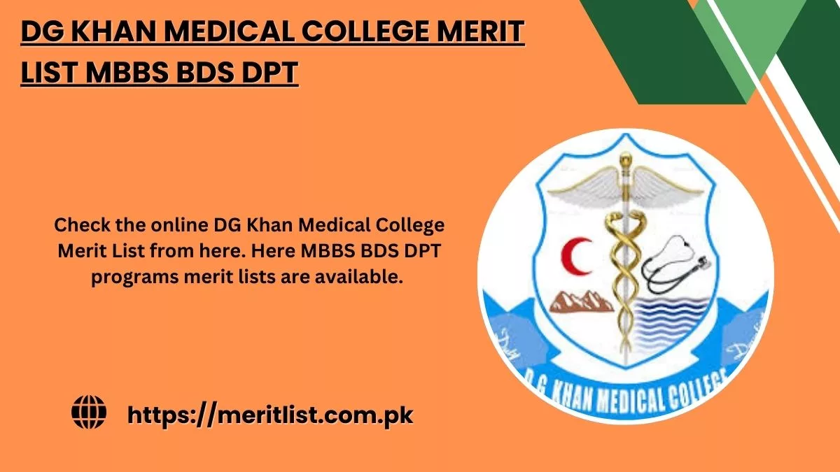 DG Khan Medical College Merit List MBBS BDS DPT