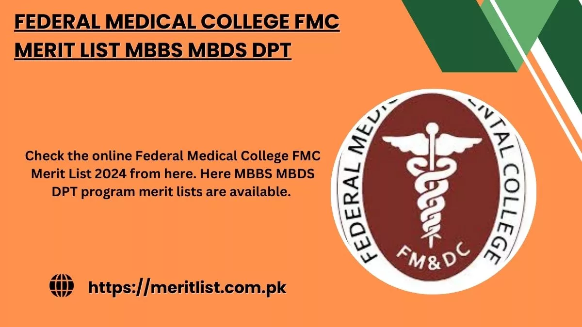 Federal Medical College FMC Merit List MBBS MBDS DPT