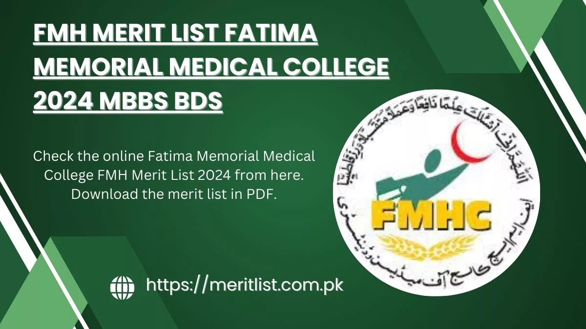 FMH Merit List Fatima Memorial Medical College 2024 MBBS BDS