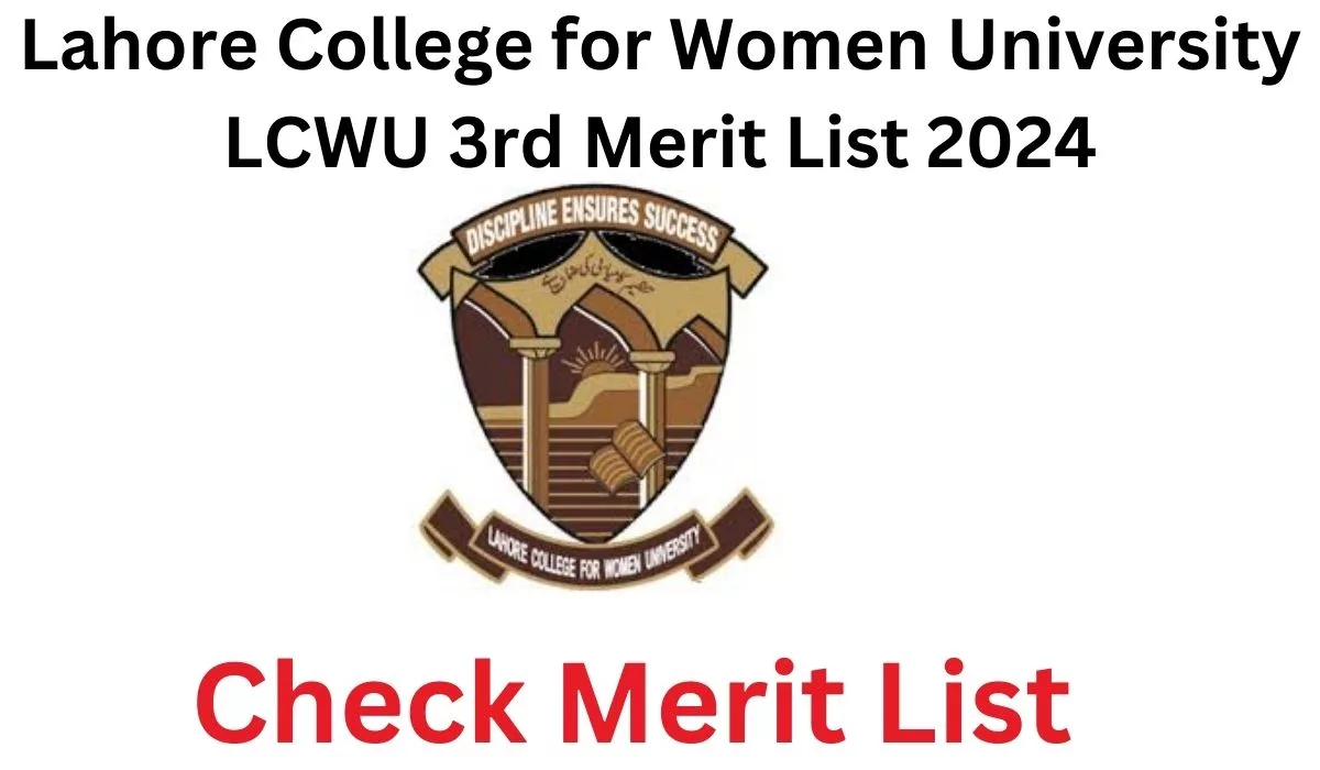 LCWU BS 3rd Merit List 2024