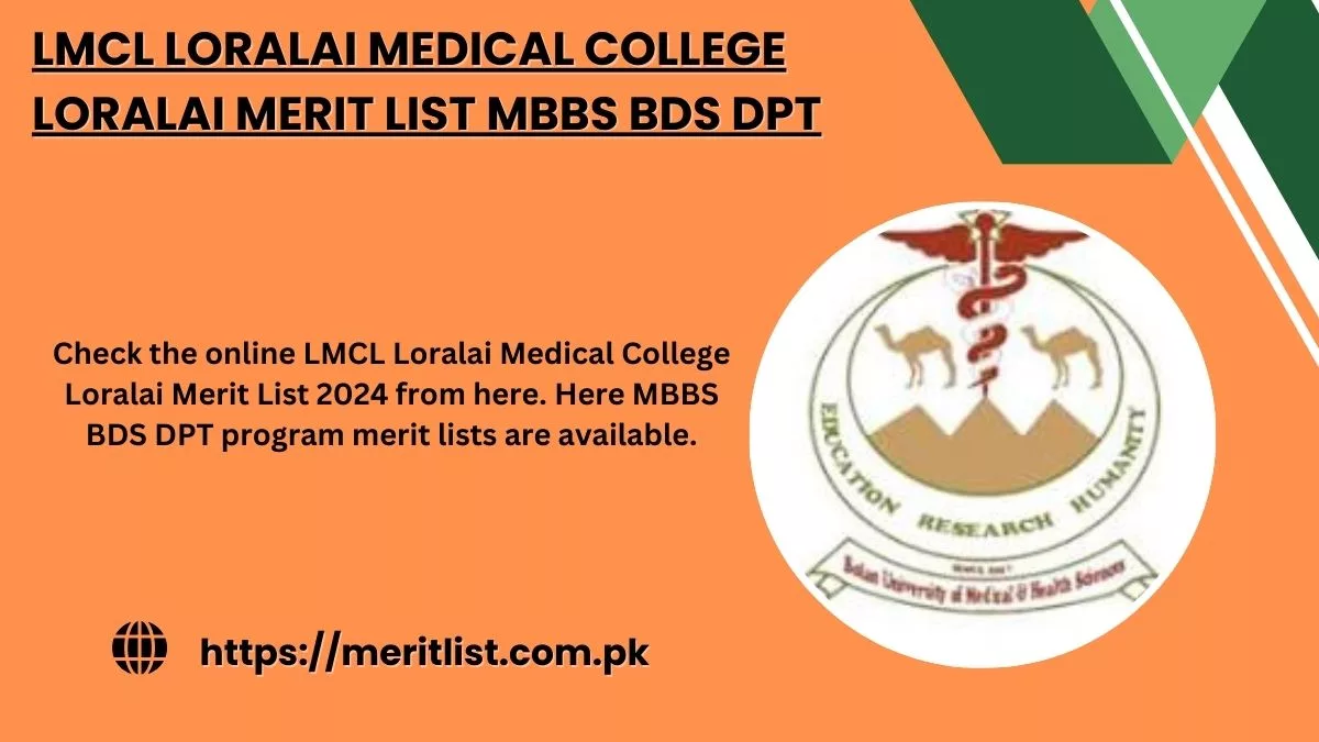 LMCL Loralai Medical College Loralai Merit List MBBS BDS DPT