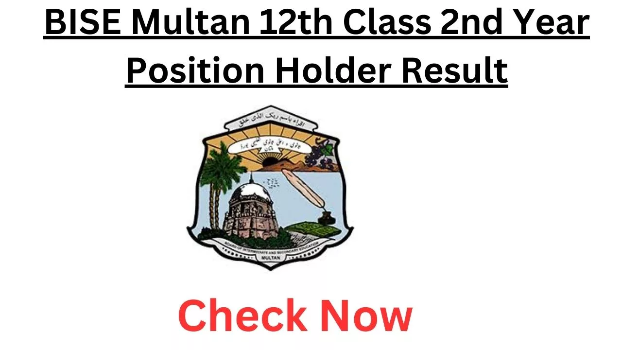 BISE Multan Board 12th Class Position Holder Result 2024