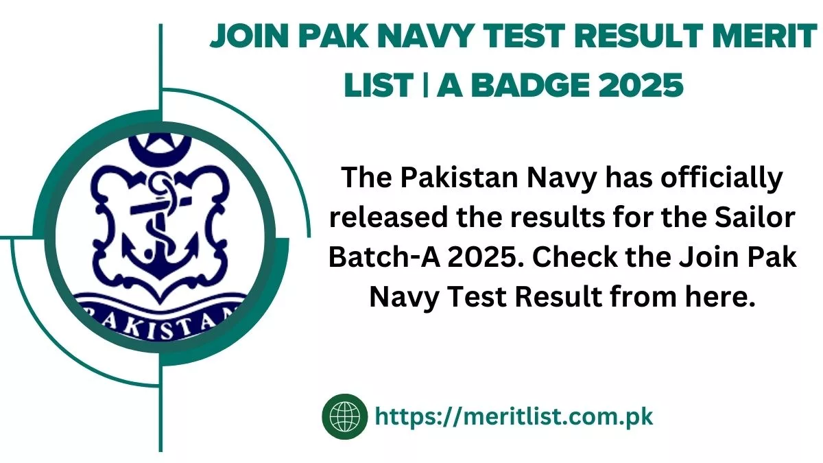 Join Pak Navy Test Result Merit List | A Badge 2025
