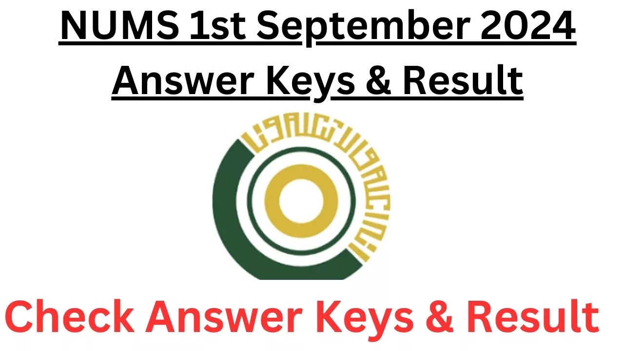 NUMS 1st September 2024 Answer Keys Result | meritlist.com.pk