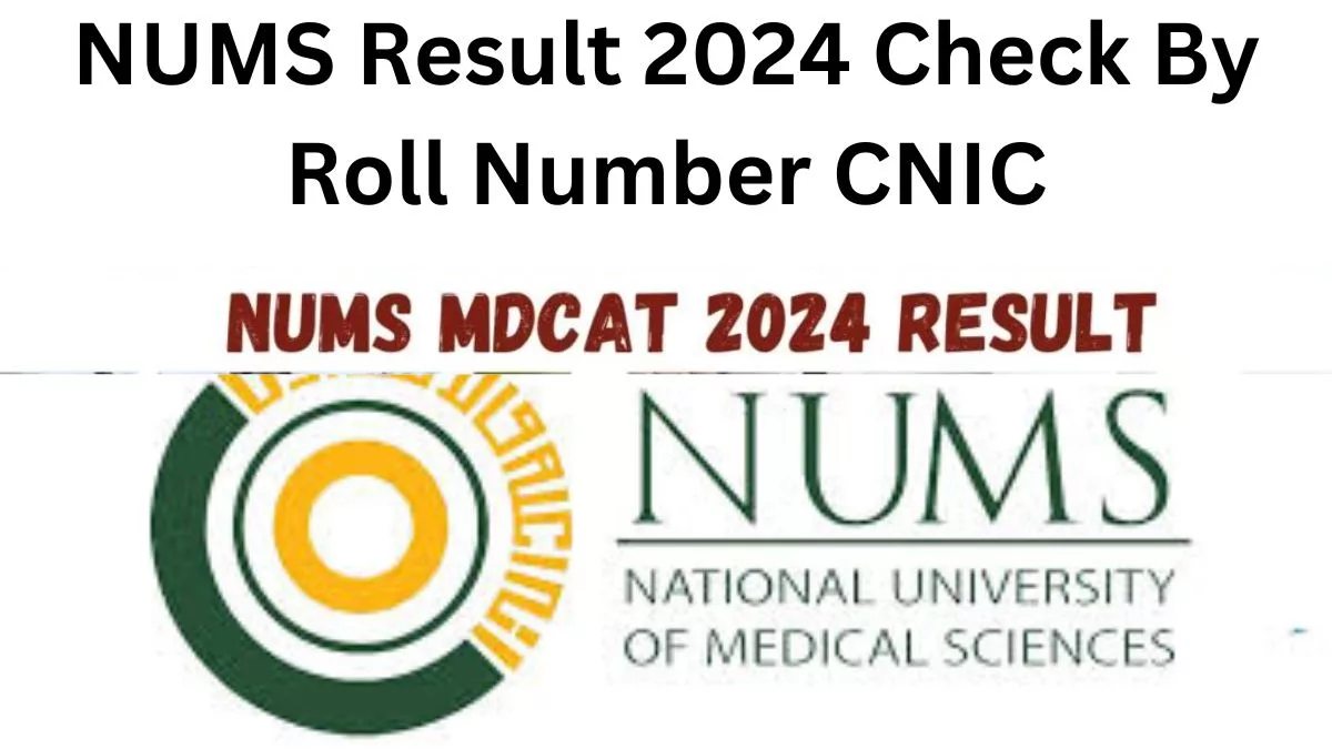 NUMS Result 2024 Check By Roll Number CNIC