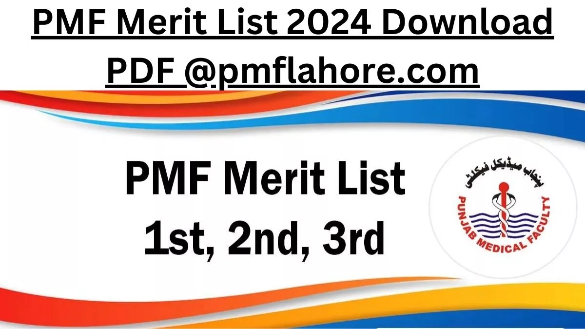 PMF Merit List 2024 Download PDF @pmflahore.com
