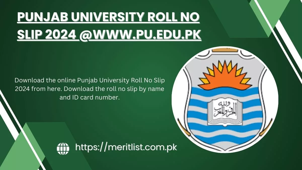 Punjab University Roll No Slip 2024 @www.pu.edu.pk