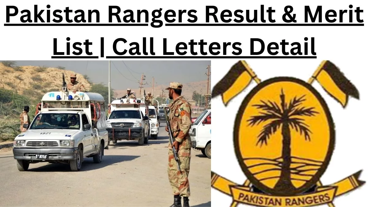 Pakistan Rangers Result & Merit List | Call Letters Detail