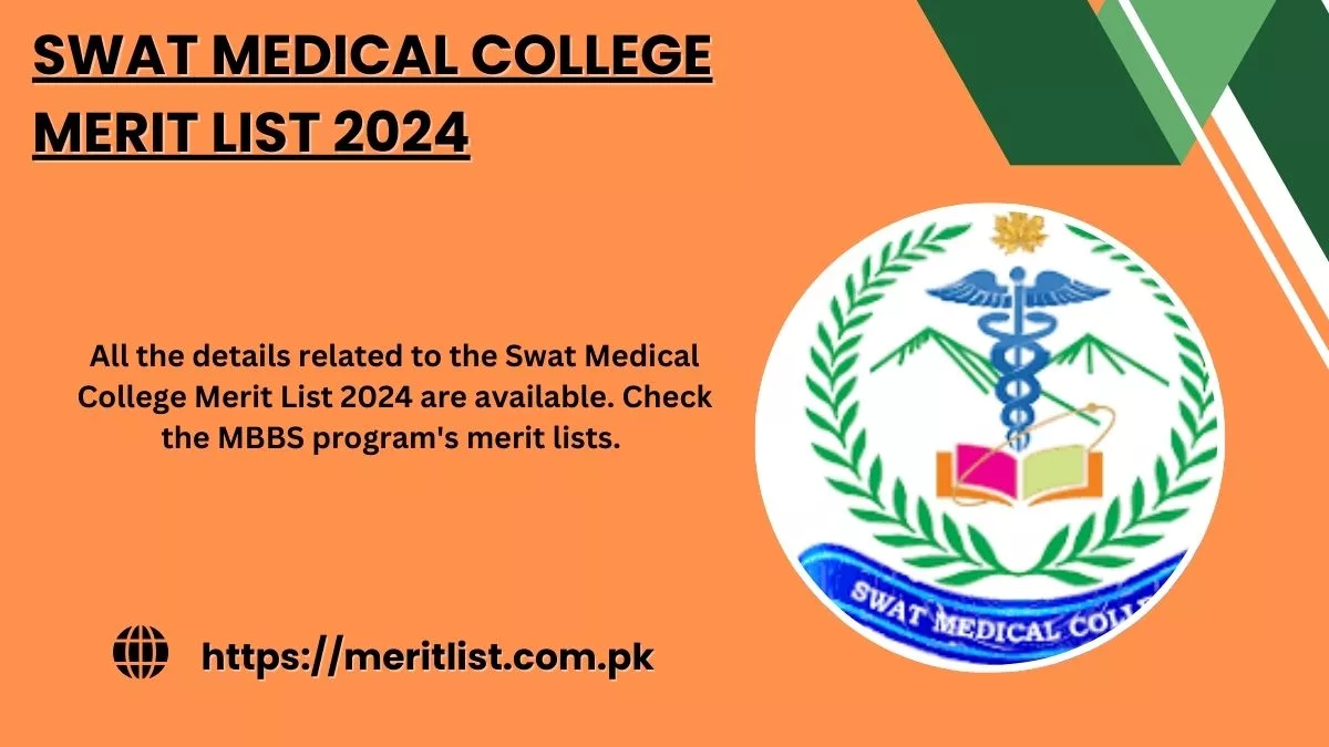 Swat Medical College Merit List 2024