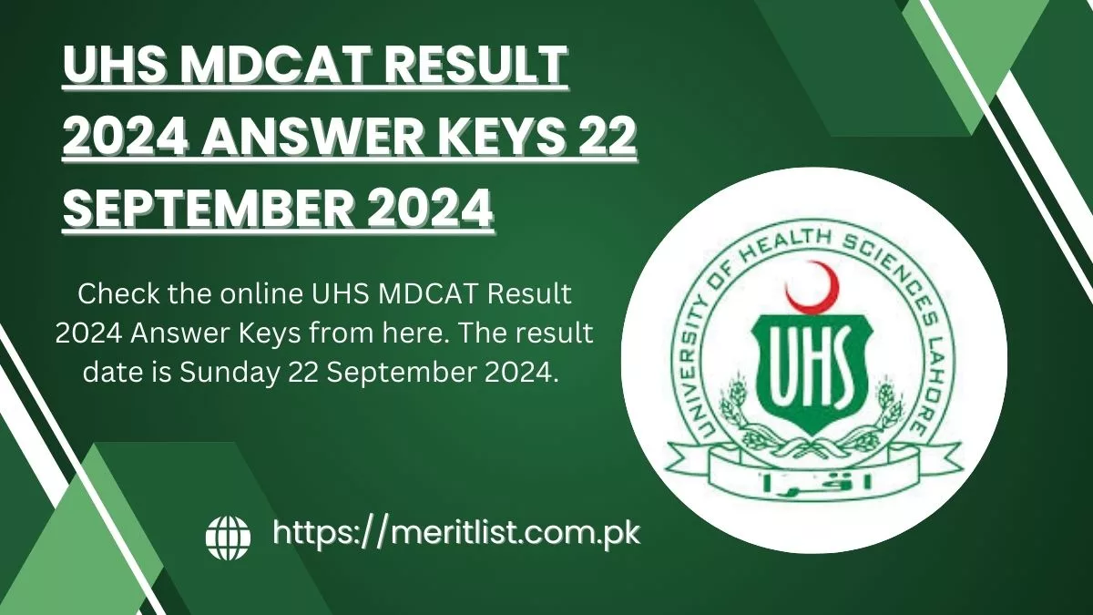 UHS MDCAT Result 2024 Answer Keys 22 September 2024