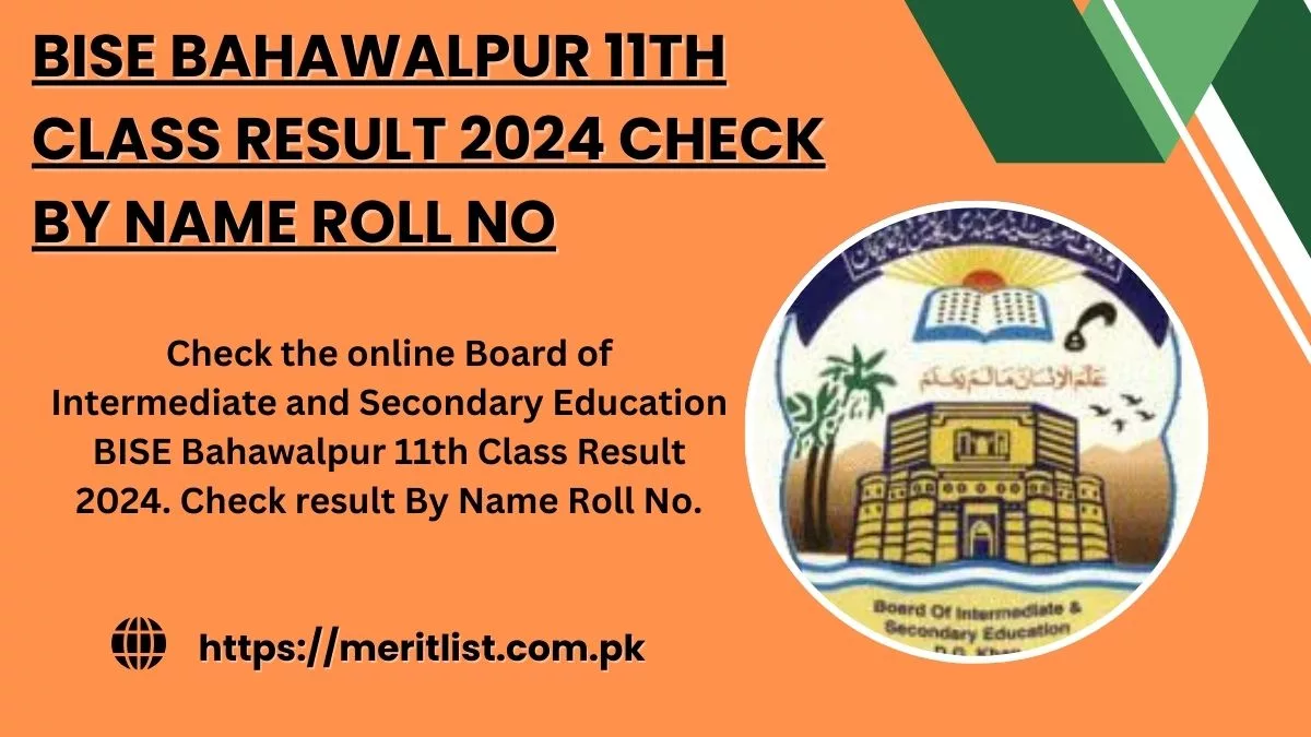 BISE Bahawalpur 11th Class Result 2024 Check By Name Roll No