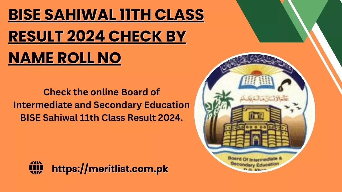 BISE Sahiwal 11th Class Result 2024 Check By Name Roll No