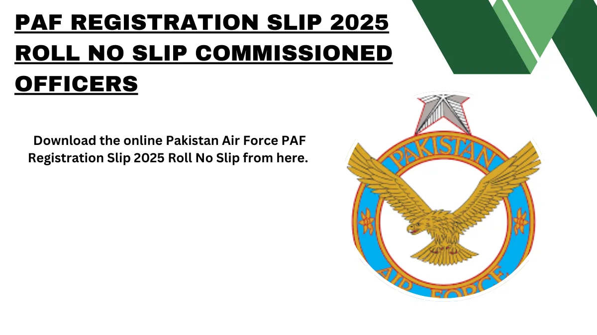 PAF Registration Slip 2025 Roll No Slip Commissioned Officers
