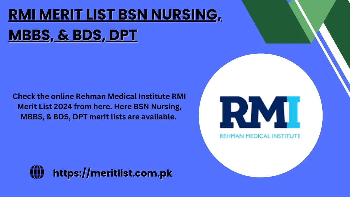 Rehman Medical Institute RMI Merit List 2024