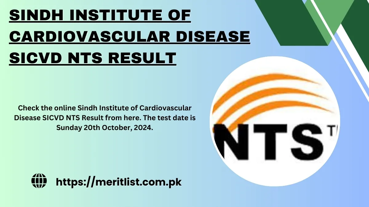 Sindh Institute of Cardiovascular Disease SICVD NTS Result