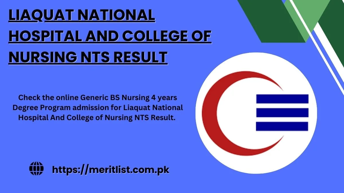 Liaquat National Hospital And College of Nursing NTS Result