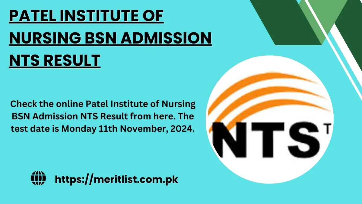 Patel Institute of Nursing BSN Admission NTS Result