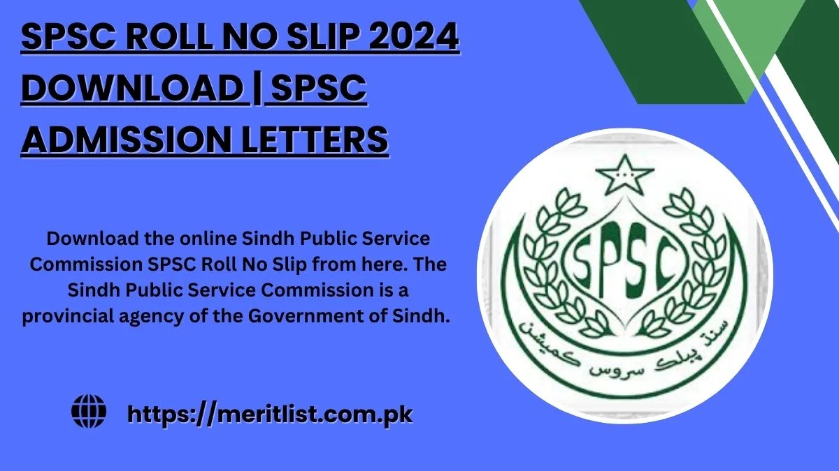 SPSC Roll No Slip 2024 Download | SPSC Admission Letters