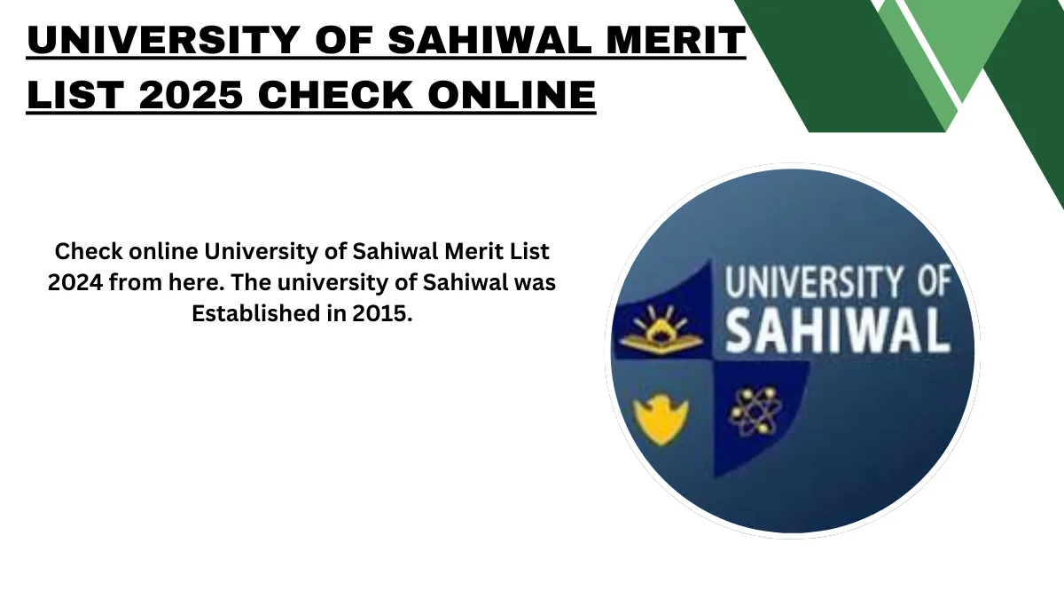 University of Sahiwal Merit List 2025 Check Online