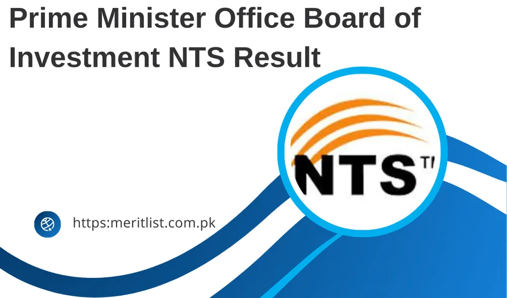 Prime Minister Office Board of Investment NTS Result