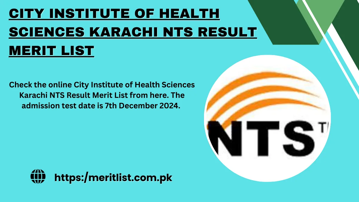 City Institute of Health Sciences Karachi NTS Result Merit List