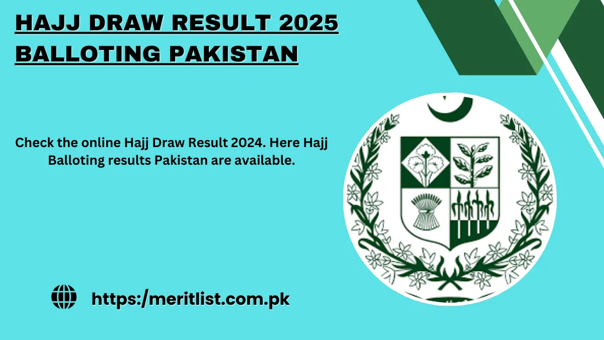 Hajj Draw Result 2025 Balloting Pakistan | Waiting Merit List of Hajj