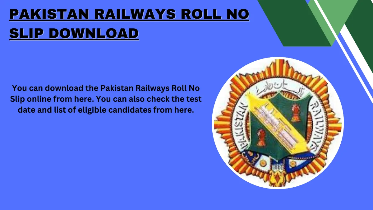 Pakistan Railways Roll No Slip Download