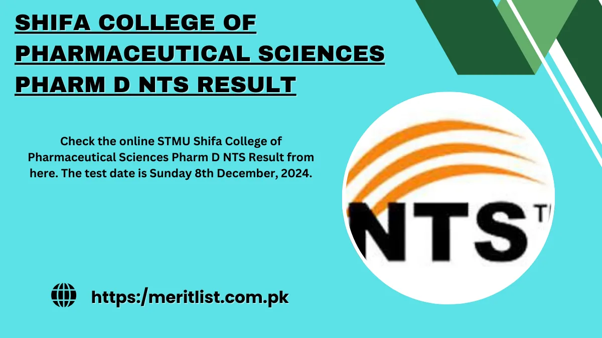 Shifa college of Pharmaceutical Sciences Pharm D NTS Result