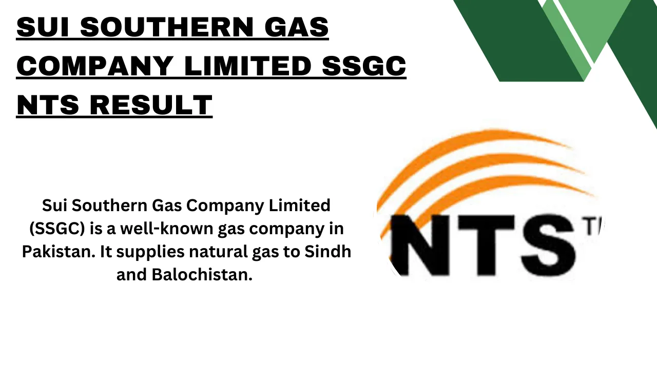 Sui Southern Gas Company Limited SSGC NTS Result
